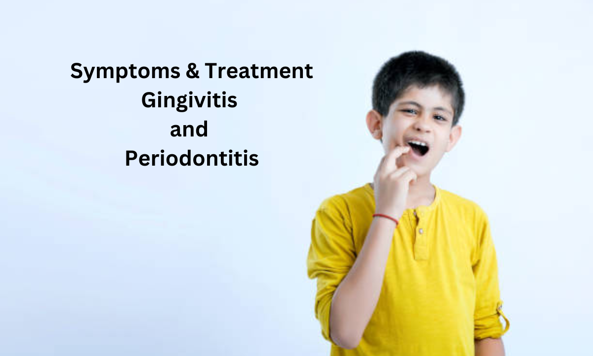 Gingivitis and Periodontitis